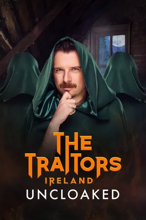 The Traitors Ireland Uncloaked