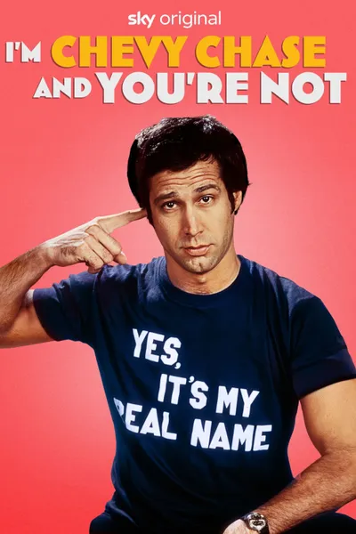 I'm Chevy Chase and You're Not