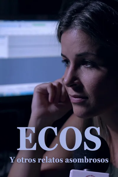 Ecos y otros relatos extraordinarios