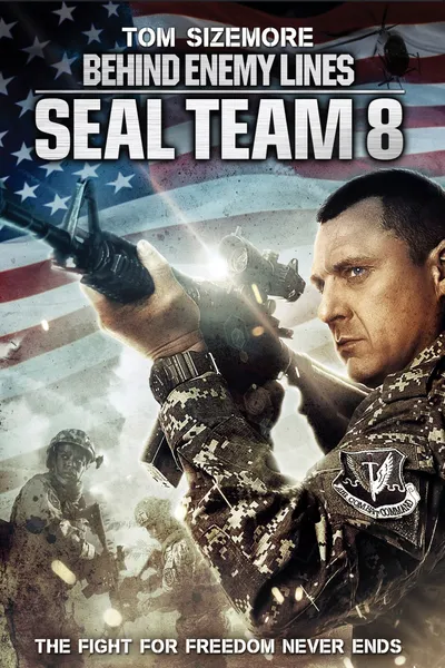 Seal Team Eight: Behind Enemy Lines