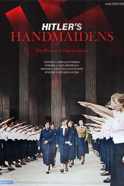 Hitler's Handmaidens