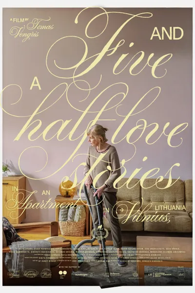 Five and a Half Love Stories in an Apartment in Vilnius, Lithuania