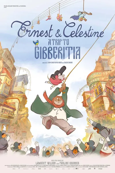 Ernest and Celestine: A Trip to Gibberitia