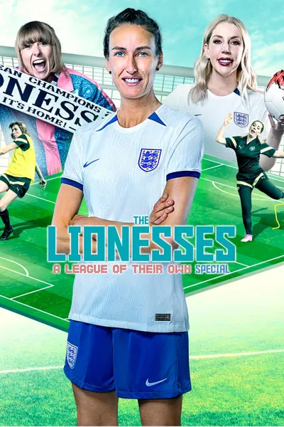 The Lionesses: A League of Their Own Special