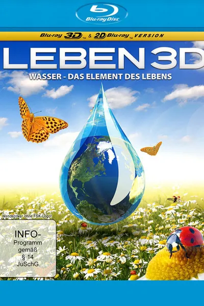 Life 3D: Water, the Element of Life