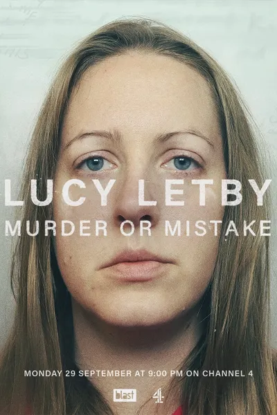 Lucy Letby: Murder or Mistake