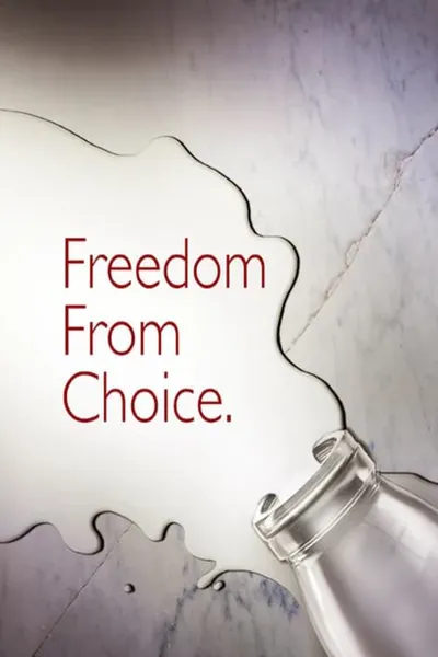 Freedom from Choice