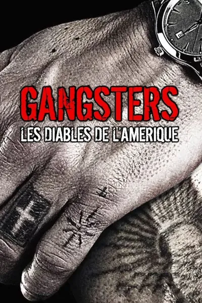 Gangsters: America's Most Evil